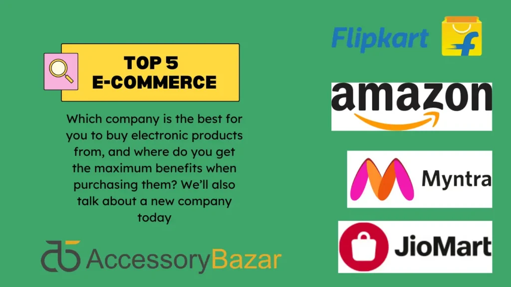 Top 5 E-Commerce Companies